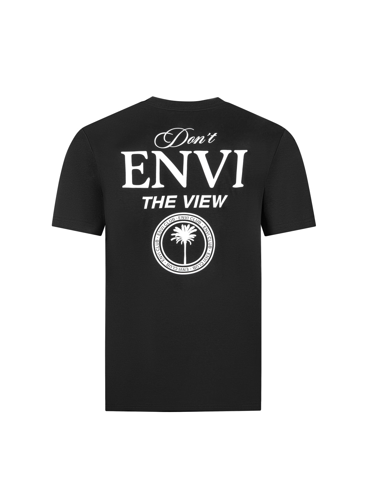 Don't ENVI The View T-Shirt - Black